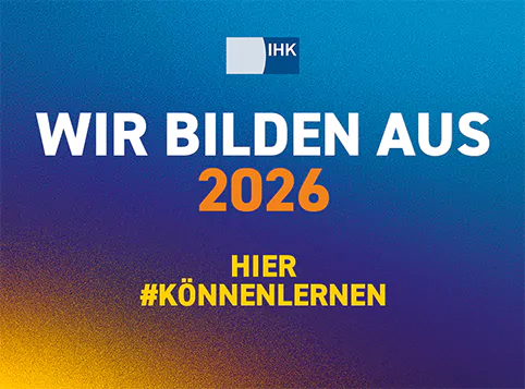 IHK: Wir bilden aus 2026